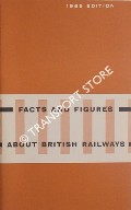 Facts and Figures about British Railways 1959 by British Railways